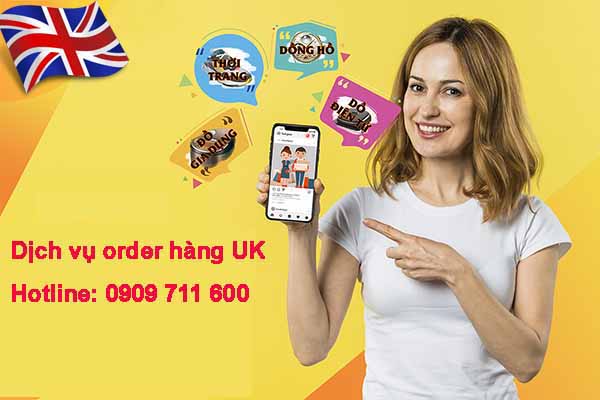 Dịch vụ order hàng UK